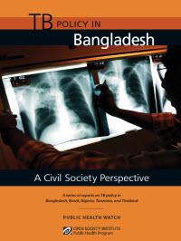  Civil Society Perspectives on TB Policy in Bangladesh 