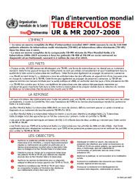 Plan d'Intervention Mondiale Tuberculose 2007-2008[2007-2008 XDR & MDR Tuberculosis Global Response Plan] 