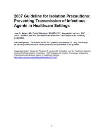  2007 Guideline for Isolation Precautions: Preventing Transmission of Infectious Agents in Healthcare Settings 