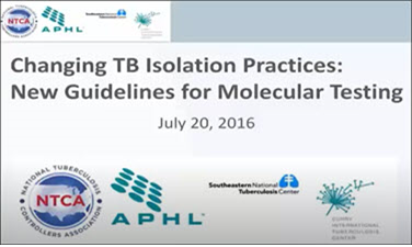 Changing TB Isolation Practices: New Guidelines for Molecular Testing. Go to webinar