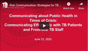 Communicating about Public Health in Times of Crisis: Strategies for TB Programs and Staff during the COVID-19 Pandemic Webinar