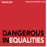 Dangerous Inequalities: World AIDS Day report 2022. Go to pdf.