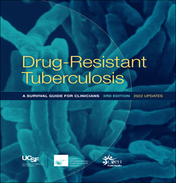 Drug-Resistant Tuberculosis: A Survival Guide for Clinicians, Third Edition/ 2022 Updates. Go to book.
