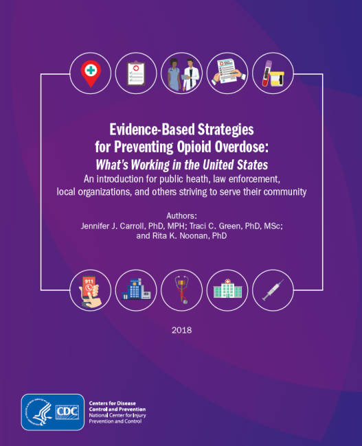 Evidence based strategies for preventing opioid overdose. Go to guide. 
