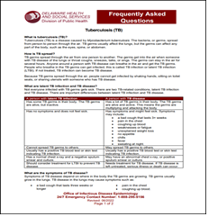 Frequently Asked Questions: Tuberculosis (TB). Go to fact sheet. 