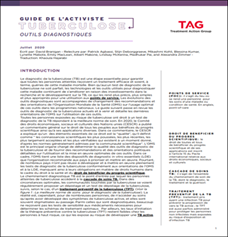  GUIDE DE L'ACTIVISTE TUBERCULOSE OUTILS DIAGNOSTIQUES [An Activist’s Guide to Tuberculosis Diagnostic Tools]. Go to manual