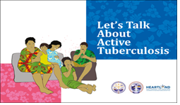 Let’s Talk About Active Tuberculosis. Go to flipbook 