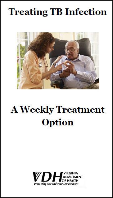  Treating TB Infection: A Weekly Treatment Option 