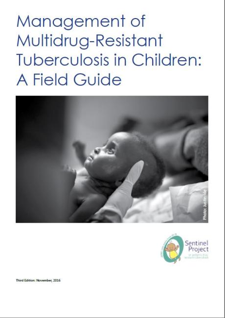  Management of Multidrug-Resistant Tuberculosis in Children: A Field Guide (Third edition) 