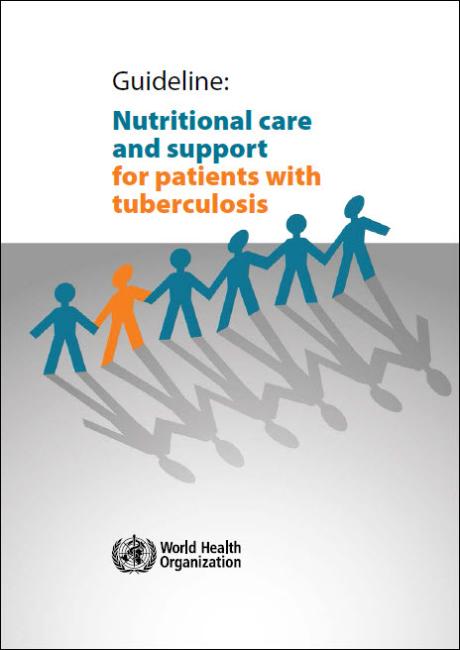  Nutritional Care and Support for Patients with Tuberculosis 