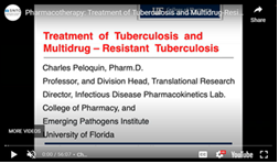 Pharmacotherapy: Treatment of Tuberculosis and Multidrug-Resistant Tuberculosis. Go to webinar