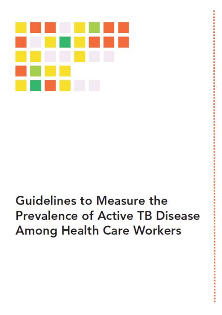  Guidelines to Measure the Prevalence of Active TB Disease Among Health Care Workers 
