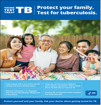 Protect your family. Test for tuberculosis. Go to poster