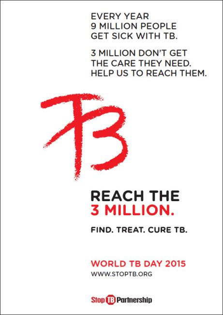  World TB Day 2015: Reach the 3 Million 