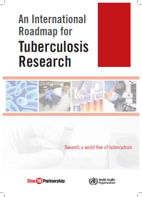 An International Roadmap for Tuberculosis Research 