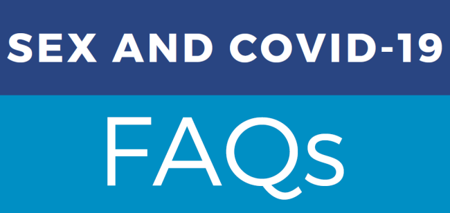 Sex And Covid-19: Frequently Asked Questions | National Prevention ...