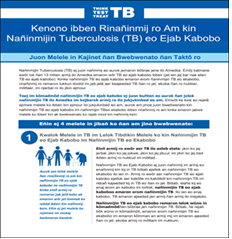 Kenono ibben Rinañinmij ro Am kin Nañinmijin Tuberculosis (TB) eo Ejab Kabobo [Talking with Your Patients about Latent Tuberculosis (TB) Infection]. Go to fact sheet