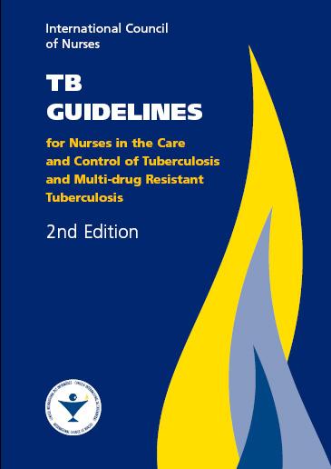  TB Guidelines for Nurses in the Care and Control of Tuberculosis and Multi-Drug Resistant Tuberculosis 