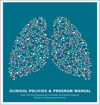 Tuberculosis: Clinical Policies and Program Manual. Go to manual