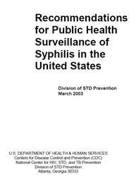 Thumbnail image of Recommendations for Public Health Surveillance of Syphilis in the United States 