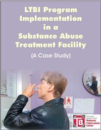 Thumbnail image of LTBI Program Implementation in a Substance Abuse Treatment Facility 