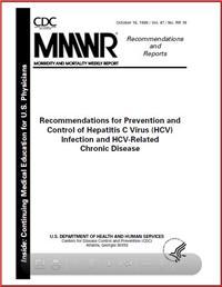 Thumbnail image of MMWR: Recommendations for Prevention and Control of Hepatitis C Virus (HCV) Infection and HCV-Related Chronic Disease 