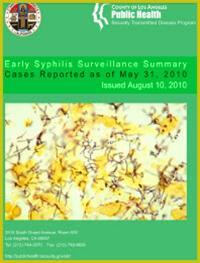 Thumbnail image of Early Syphilis Surveillance Summary: Cases Reported as of May 31, 2010 