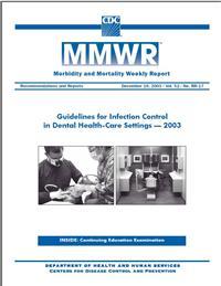 Thumbnail image of MMWR: Guidelines for Infection Control in Dental Health-Care Settings - 2003 