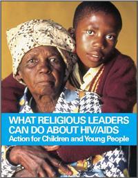 Thumbnail image of What Religious Leaders Can Do About HIV/AIDS: Action for Children And Young People 