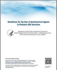 Thumbnail image of Guidelines for the Use of Antiretroviral Agents in Pediatric HIV Infection 