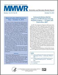 Thumbnail image of MMWR: Estimated Lifetime Risk for Diagnosis of HIV Infection Among Hispanics/Latinos — 37 States and Puerto Rico, 2007 