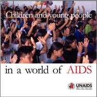 Thumbnail image of Children and Young People in a World of AIDS 