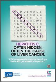 Thumbnail image of Hepatitis C. Often Hidden. Often the Cause of Liver Cancer. 