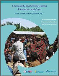 Thumbnail image of Community-Based Tuberculosis Prevention and Care: Why and How To Get Involved 