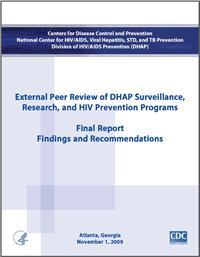 Thumbnail image of External Peer Review of DHAP Surveillance, Research, and HIV Prevention Programs: Final Report: Findings and Recommendations 