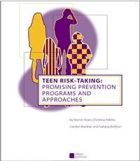 Thumbnail image of Teen Risk-Taking: Promising Prevention Programs and Approaches 
