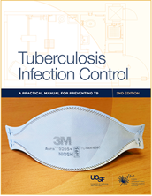 Tuberculosis Infection Control: A Practical Manual for Preventing TB 2nd edition. Go to manual