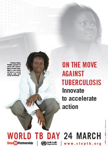  World TB Day 2010: On the Move Against Tuberculosis 