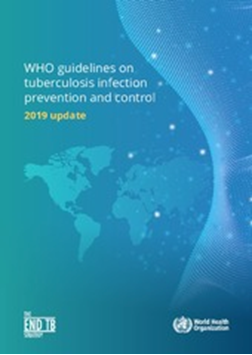 WHO Guidelines On Tuberculosis Infection Prevention And Control: 2019 ...