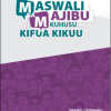 Maswali na Majibu Kuhusu Kifua Kikuu (Tuberculosis, TB) [Questions and Answers About Tuberculosis]. Go to booklet