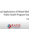 Webinar Recording Titled Practical Applications of Mixed Methods for Public Health Program Evaluations (Web)