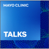 Mayo Clinic Talks Tuberculosis. Go to podcast.