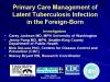 Primary Care Tools for the Management of TB in the Foreign Born 