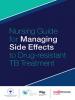  Nursing Guide for Managing Side Effects to Drug-resistant TB Treatment 