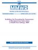  Guidelines for Preventing the Transmission of Mycobacterium tuberculosis in Health-Care Settings, 2005 