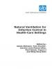  Natural Ventilation for Infection Control in Health-Care Settings 