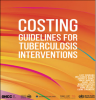 Costing Guidelines for Tuberculosis Interventions. Go to guidelines.