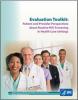 Thumbnail image of Evaluation Toolkit: Patient and Provider Perspectives about Routine HIV Screening in Health Care Settings