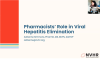 Pharmacists Role Hepatitis Elimination (Webinar)