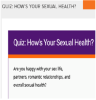 How's Your Sexual Health Quiz (Web)